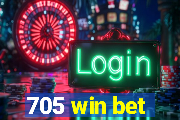 705 win bet